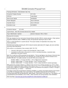 DICOM Correction Proposal Form  1 Tracking Information - Administration Use Only Correction Proposal Number