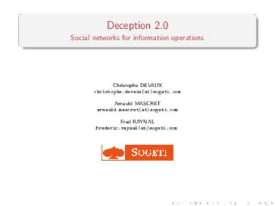 Deception 2.0 Social networks for information operations Christophe DEVAUX christophe.devaux(at)sogeti.com Arnauld MASCRET