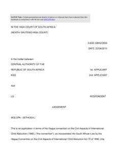 SAFLII Note: Certain personal/private details of parties or witnesses have been redacted from this document in compliance with the law and SAFLII Policy IN THE HIGH COURT OF SOUTH AFRICA (NORTH GAUTENG HIGH COURT)