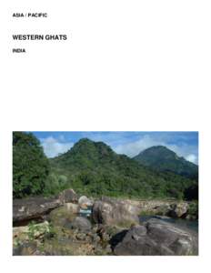ASIA / PACIFIC  WESTERN GHATS INDIA  India – Western Ghats