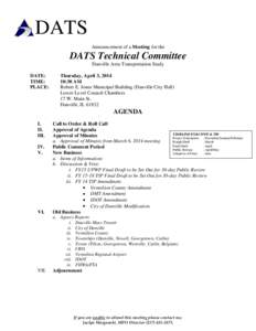 DATS Announcement of a Meeting for the DATS Technical Committee Danville Area Transportation Study DATE: