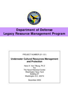 Department of Defense Legacy Resource Management Program PROJECT NUMBER[removed]Underwater Cultural Resources Management