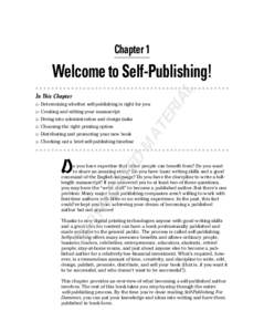 Chapter 1  AL Welcome to Self-Publishing! 䊳 Creating and editing your manuscript