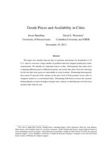 Goods Prices and Availability in Cities Jessie Handbury David E. Weinstein∗  University of Pennsylvania