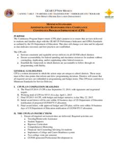 GEAR UP NEW MEXICO GAINING EARLY AWARENESS AND READINESS FOR UNDERGRADUATE PROGRAMS NEW MEXICO HIGHER EDUCATION DEPARTMENT MINIMUM STANDARDS ADMINISTRATIVE RESPONSIBILITIES: COMPLIANCE