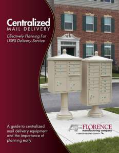 Effectively Planning For USPS Delivery Service A guide to centralized mail delivery equipment and the importance of