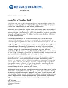 November 26, 2002  FROM THE ARCHIVES: November 26, 2002 Japan, Worse Than You Think I was glad to read your Nov. 21 editorial, 