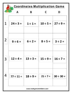 Coordinates Multiplication Game                   A                 B                   C                 D     