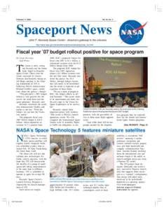 February 17, 2006  Vol. 45, No. 4 Spaceport News John F. Kennedy Space Center - America’s gateway to the universe
