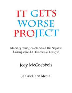 Educating Young People About The Negative Consequences Of Homosexual Lifestyle Joey McGoebbels Jett and Jahn Media