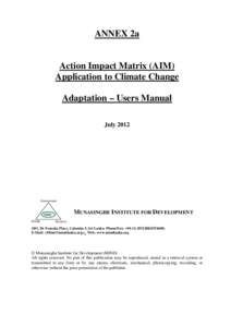 ANNEX 2a  Action Impact Matrix (AIM) Application to Climate Change Adaptation – Users Manual July 2012