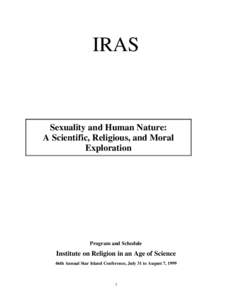 IRAS  Sexuality and Human Nature: A Scientific, Religious, and Moral Exploration