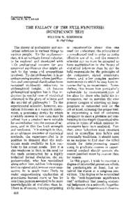 Psychological Bulletin I960. Vol. 57, No. S, THE FALLACY OF THE NULL-HYPOTHESIS SIGNIFICANCE TEST WILLIAM W. ROZEBOOM