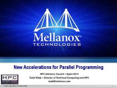 New Accelerations for Parallel Programming HPC Advisory Council – Spain 2012