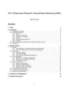 FIA: Collaborative Research: Named Data Networking (NDN) April 22, 2010 Contents 1 Vision