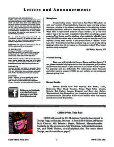 Letters and Announcements SUBMITTING ADS AND ARTICLES Articles, letters, poems and photographs about contra and traditional square dance, English country dance, morris and sword dance, dance tunes, folksongs, and the dan