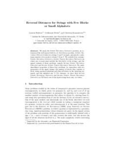 Reversal Distances for Strings with Few Blocks or Small Alphabets Laurent Bulteau1? , Guillaume Fertin2 , and Christian Komusiewicz2?? 1  Institut f¨