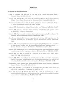 Articles Articles on Mathematics Fisher, T., Schaefer, E.F. and Stoll, M. The yoga of the Cassels Tate pairing, LMS J. Comput. Math., 13, 2010, [removed]Kachisa, E.J., Schaefer, E.F. and Scott, M. Constructing Brezing-We