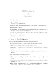 CSE 584A Class 16 Jeremy Buhler March 23, 2016 More alignment basics