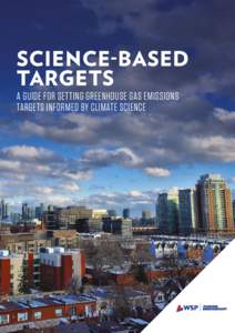 SCIENCE-BASED TARGETS A GUIDE FOR SETTING GREENHOUSE GAS EMISSIONS TARGETS INFORMED BY CLIMATE SCIENCE  INTRODUCTION