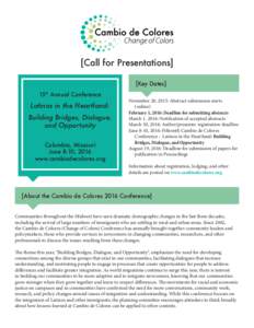 [Call for Presentations] [Key Dates] 15th Annual Conference Latinos in the Heartland: Building Bridges, Dialogue,