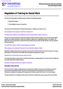 Printed from onat 16:25:38  Professionalising the social care workforce and protecting the public  Regulation of Training for Social Work