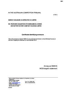 0001  IN THE AUSTRALIAN COMPETITION TRIBUNAL of[removed]MURRAY GOULBURN CO-OPERATIVE CO LIMITED