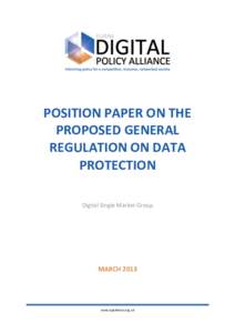 POSITION PAPER ON THE PROPOSED GENERAL REGULATION ON DATA PROTECTION Digital Single Market Group