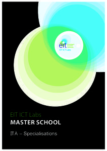 EIT ICT Labs MASTER SCHOOL ,7$ – Specialisations ITA EIT ICT Labs Master Programme