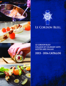 Texas Culinary Academy / Cooking school / Le Cordon Bleu College of Culinary Arts Scottsdale / Culinary art / Le Cordon Bleu College of Culinary Arts in Boston / La Cuisinière Cordon Bleu / Marthe Distel / Cooking / French cuisine / Le Cordon Bleu