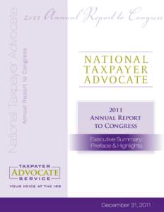 Annual Report to Congress  National Taxpayer Advocate 2011 Annual Report to Congress Nat i o Na l