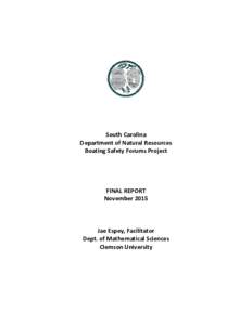 South Carolina Department of Natural Resources Boating Safety Forums Project FINAL REPORT November 2015
