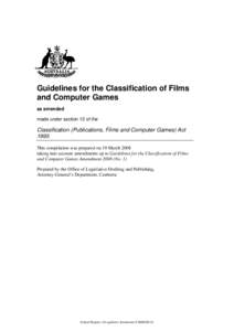 Guidelines for the Classification of Films and Computer Games as amended made under section 12 of the  Classification (Publications, Films and Computer Games) Act