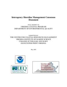 Interagency Shoreline Management Consensus Document FINAL REPORT TO VIRGINIA COASTAL PROGRAM DEPARTMENT OF ENVIRONMENTAL QUALITY