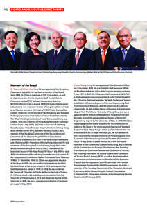 102 BOARD AND EXECUTIVE DIRECTORATE  From Left to Right: Vincent Cheng Hoi-chuen, Christine Fang Meng-sang, Edward Ho Sing-tin, Ng Leung-sing, Abraham Shek Lai-him, Dr. Raymond Ch’ien Kuo-fung (Chairman) Members of the