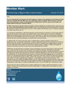 Member Alert: Potential Delay of Biggert-Waters Implementation January 16, 2014  Hello,