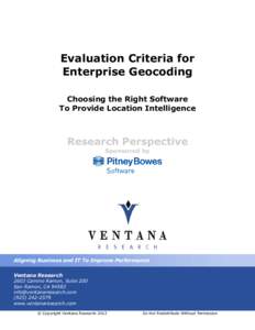 Evaluation Criteria for Enterprise Geocoding Choosing the Right Software To Provide Location Intelligence  Research Perspective