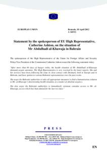 EUROPEAN UNION  Brussels, 10 April 2012 A[removed]Statement by the spokesperson of EU High Representative,
