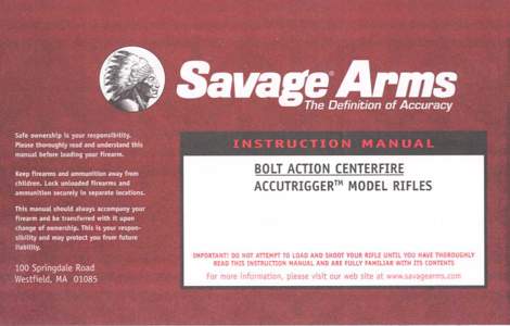 Congratulations on owning a Savage Arms sporting firearm. You are now part of the Savage Sports Corporation family of quality firearms, which includes Savage Arms, Inc., Savage Arms (Canada), Stevens, and Fox. With reas