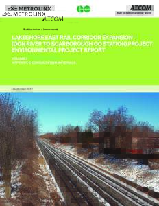 LAKESHORE EAST RAIL CORRIDOR EXPANSION �DON RIVER TO SCARBOROUGH GO STATION� PROJECT ENVIRONMENTAL PROJECT REPORT 3 APPENDICES VOLUME 2