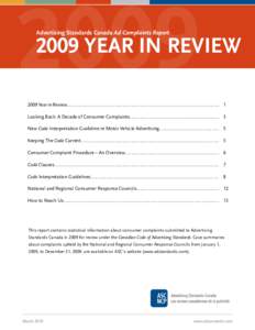 Advertising Standards Canada Ad Complaints ReportYEAR IN REVIEW 2009 Year in Review.................................................................................... . . . 1 Looking Back: A Decade of Consumer Co