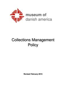 museum of danish america Collections Management Policy