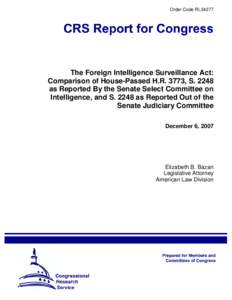 Comparison of House-Passed H.R. 3773, Sas Reported By the Senate Select Committee on Intelligence, and Sas Reported Out of the Senate Judiciary Committee