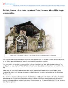 lifestyle.inquirer.net http://lifestyle.inquirer.net[removed]bohol-samar-churches-removed-from-unesco-world-heritage-nomination Bohol, Samar churches removed from Unesco World Heritage nomination