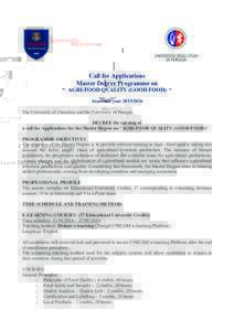 Call for Applications Master Degree Programme on “ AGRI-FOOD QUALITY (GOOD FOOD) “ Academic yearThe University of Camerino and the University of Perugia, DECREE the opening of