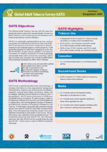 Fact Sheet  Global Adult Tobacco Survey (GATS) GATS Objectives The Global Adult Tobacco Survey (GATS) uses the global standard protocol for systematically monitoring