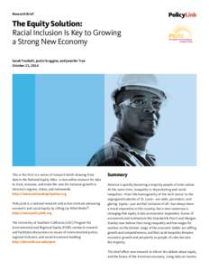 Research Brief  The Equity Solution: Racial Inclusion Is Key to Growing a Strong New Economy Sarah Treuhaft, Justin Scoggins, and Jennifer Tran
