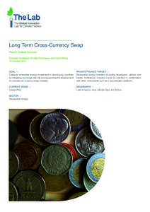 Long Term Cross-Currency Swap Phase 2 Analysis Summary Donovan Escalante, Arsalan Farooquee, and David Wang 13 OctoberGOAL —