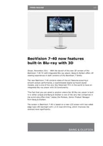 PRESS RELEASE  1/2 BeoVision 7-40 now features built-in Blu-ray with 3D