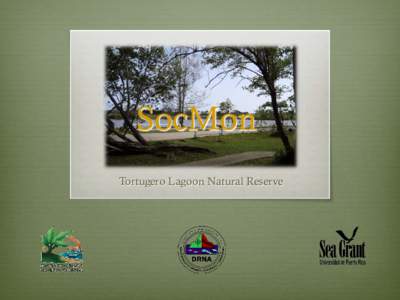 SocMon Tortugero Lagoon Natural Reserve The reserve Characteristics